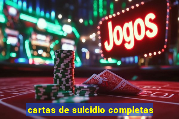 cartas de suicidio completas